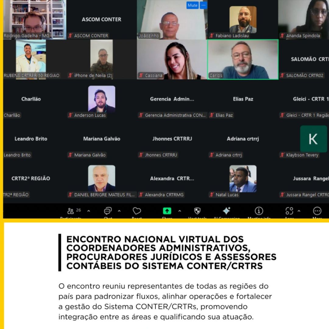 Encontro Nacional Virtual dos Coordenadores Administrativos, Procuradores Jurídicos e Assessores Contábeis do Sistema CONTER/CRTRs
