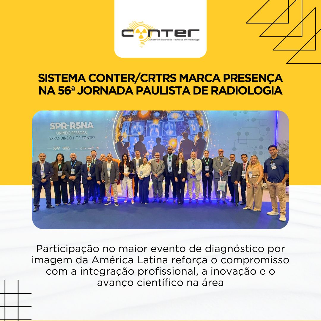 Sistema CONTER/CRTRs marca presença na 56ª Jornada Paulista de Radiologia