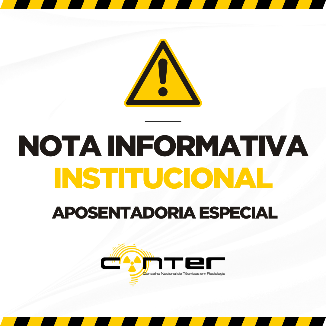 Nota Informativa – Aposentadoria Especial